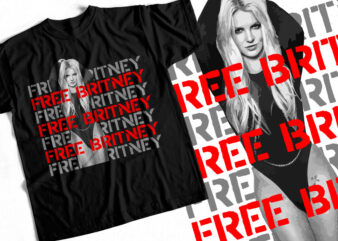Free Britney – Exclusively For Britney Fans – #freebritney – T Shirt Design for sale
