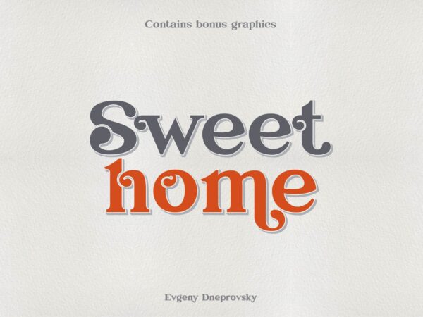 Sweet home, elegant font t shirt template vector
