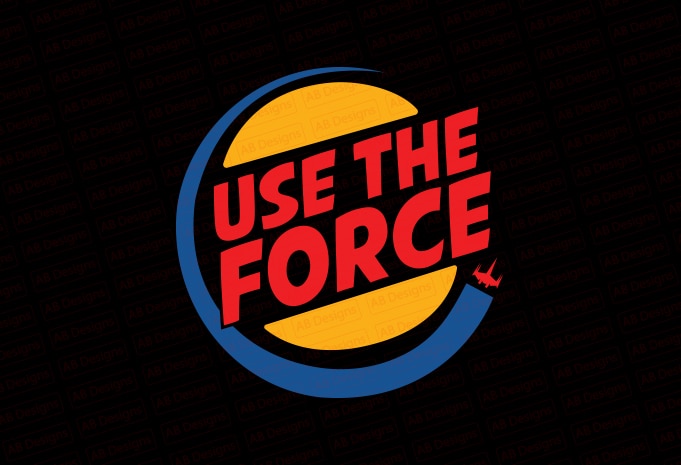 Use the force T-Shirt Design