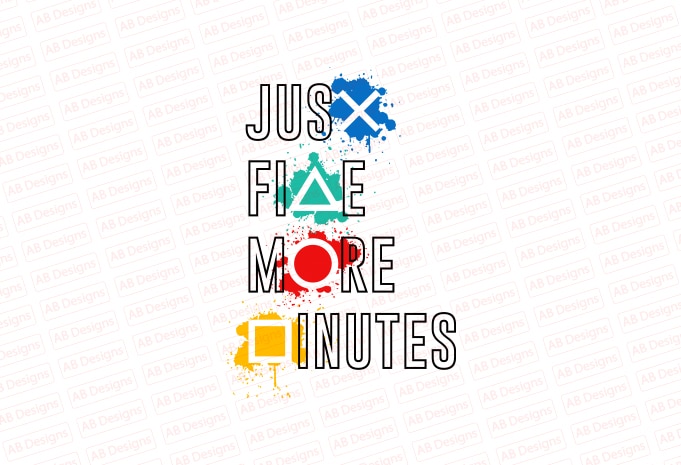 Just five more minutes T-Shirt Design