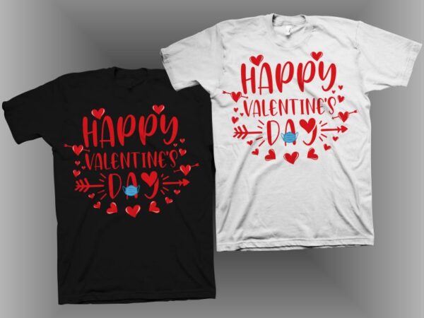 Valentine’s day svg, happy valentine svg, girls valentine shirt design, my valentine t shirt design, cut files design for t shirt design sale