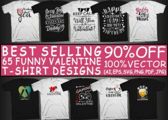 65 best selling funny valentine designs bundle, anti valentine svg, anti valentines day svg bundle, anti valentine t-shirt design bundle, best selling funny valentine’s day t shirt design bundle, funny