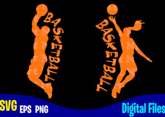 Basketball silhouette, woman, basketball, Basketball svg, Sports, Basketball Fan, Basketball Player, Funny Basketball design svg eps, png files for cutting machines and print t shirt designs for sale t-shirt design png