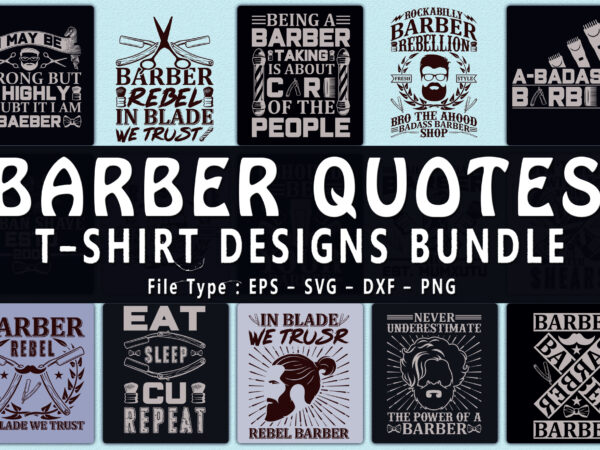 Trendy 20 barber quotes t-shirt designs bundle — 98% off