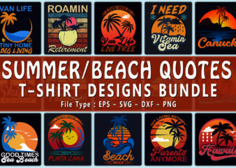 Trendy 20 Beach / Summer quotes T-shirt Designs Bundle — 98% Off