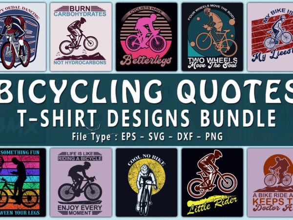 Trendy 20 bicycling quotes t-shirt designs bundle — 98% off