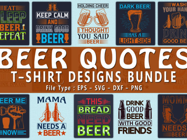 Trendy 20 beer quotes t-shirt designs bundle — 98% off