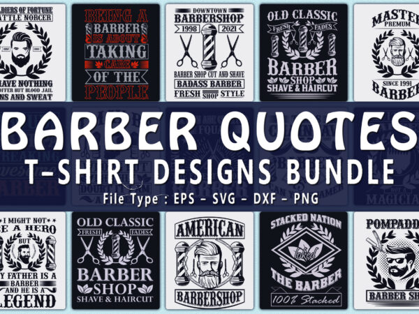 Trendy 20 barber quotes t-shirt designs bundle — 98% off