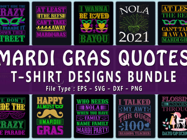Trendy 25 mardi gras quotes t-shirt designs bundle — 98% off