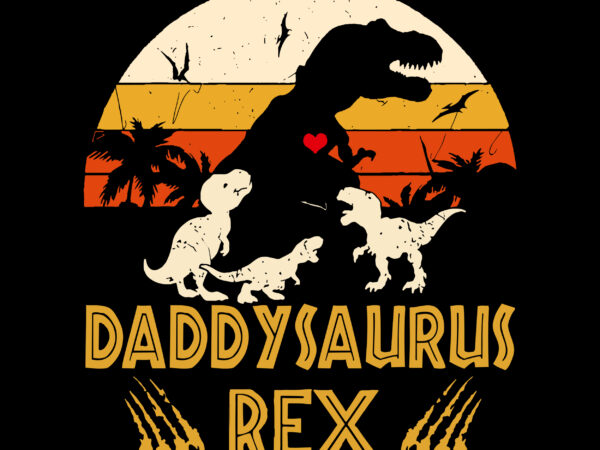 Daddy saurus t rex t shirt design template