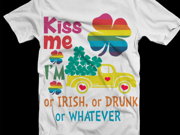 Kiss me t shirt design, happy st.patrick’s day, patricks day lover, truck patrick, truck, lgbt, gay