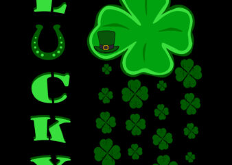 Lucky Png, Lucky Svg, Happy St.Patrick’s Day, Flag Lucky t shirt design