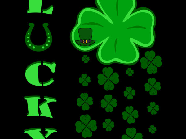 Lucky png, lucky svg, happy st.patrick’s day, flag lucky t shirt design