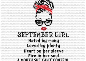 September girl svg, Hated by many, Loved by plenty, face eys svg, winked eye svg, Girl September birthday svg, September birthday vector