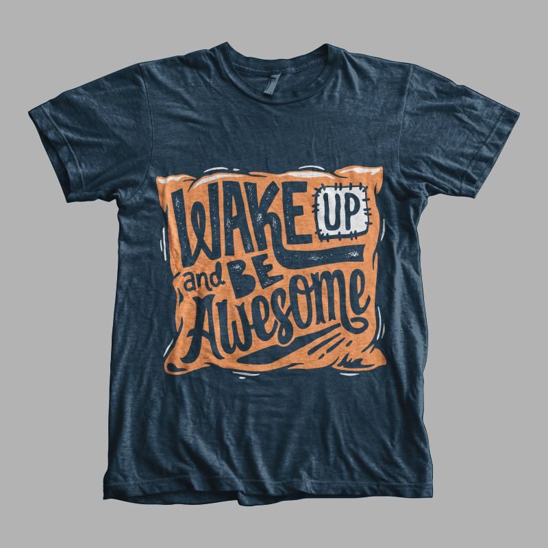 Wake up and be awesome