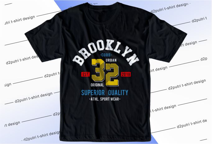 t shirt design graphic, vector, illustration brooklyn 32 lettering ...
