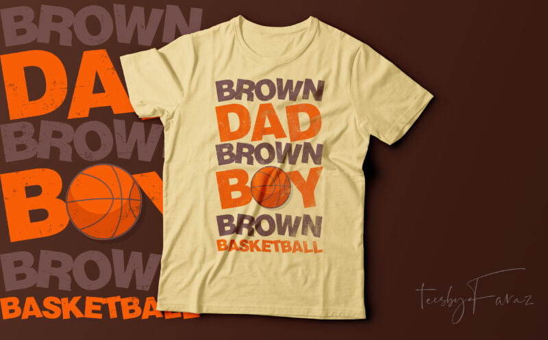 Brown DAD Brown BOY Brown Basketball