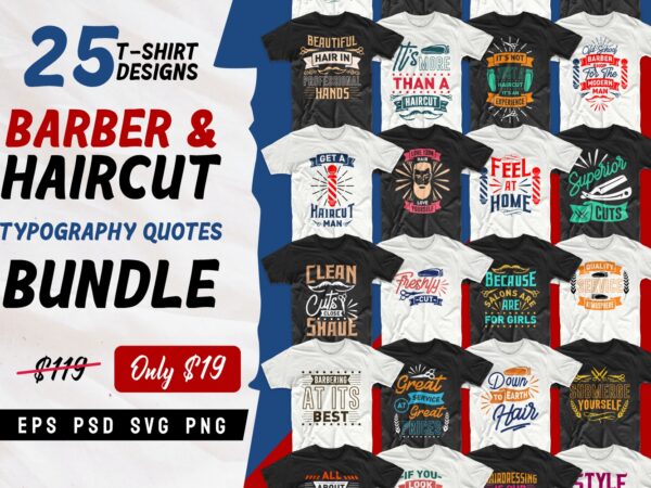 Barber shop t shirt designs, barber t shirt designs, best barber shop quotes, t shirt design for barber shop, t-shirt designs bundle for commercial use, haircut quotes typography pack collection