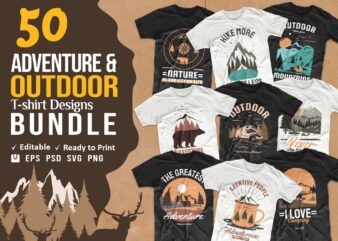 Adventure t shirt designs bundle, outdoor t-shirt designs, editable adventure quotes t-shirt design pack collection, commercial use t shirt designs, vector t shirt design