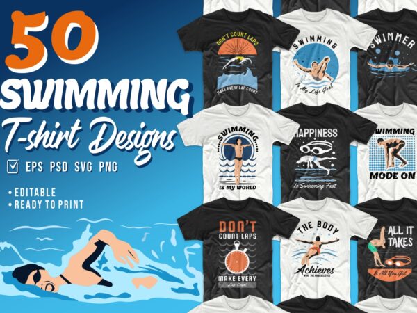 Swimming t-shirt designs bundle, swimmer t shirt design bundle, swimming quotes svg, editable t shirt design collection pack, set of t-shirt designs svg bundles for commercial use