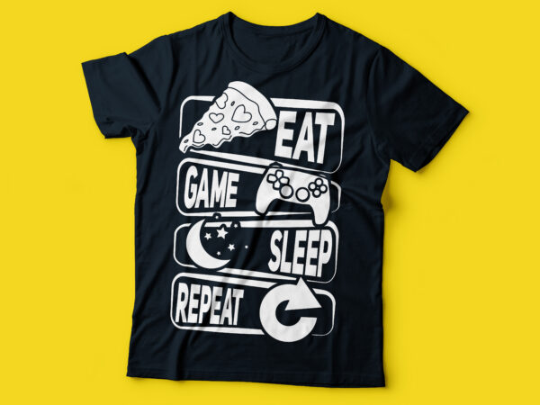 Eat game sleep repeat trendy typography design