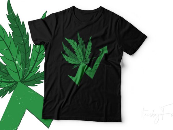 Weed symbol with high arrow print ready vector design