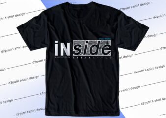 t shirt design graphic, vector, illustration inside lettering typography