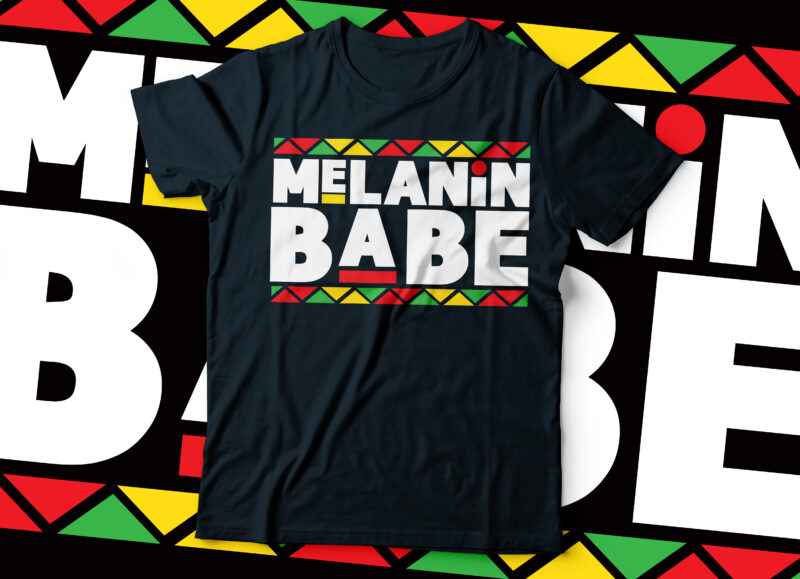 melanin babe colorful t-shirt design | African American t-shirt design