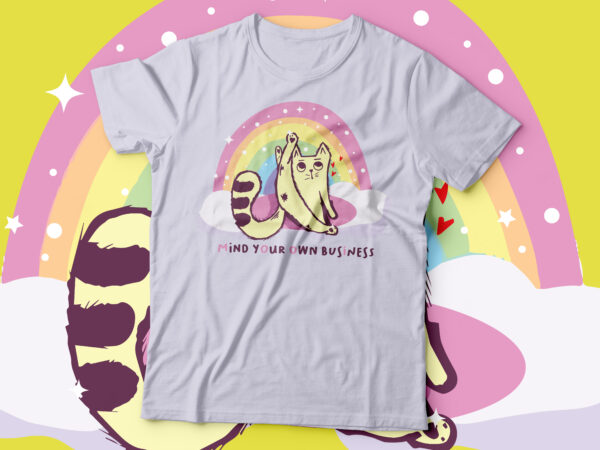 Mind your own busy cute funny cat design | funny cat pastel design | cat lover tee design