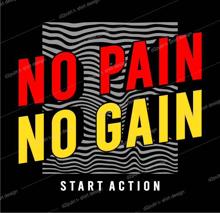 t shirt design graphic, vector, illustration no pain no gain lettering typography