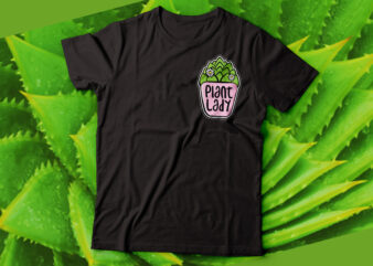 Plant Lady Tshirt Shirt design Gardening shirt | Plant based Plant Powered Farmer Shirt Farm shirt | Garden Shirt Plant lover Shirt