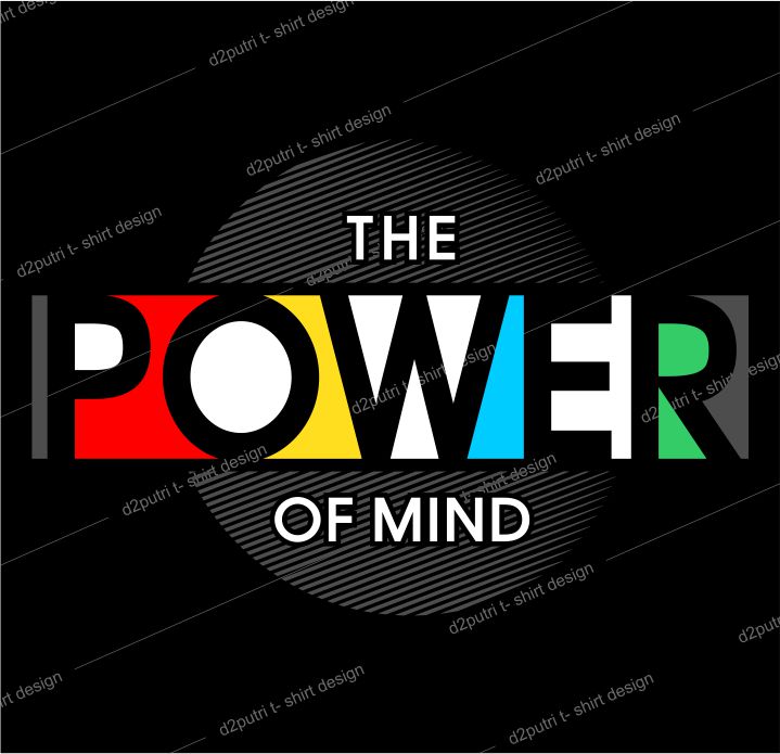 t shirt design graphic, vector, illustration the power of mind lettering typography