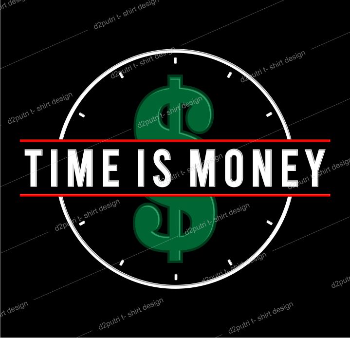 t shirt design graphic, vector, illustration time is money lettering typography