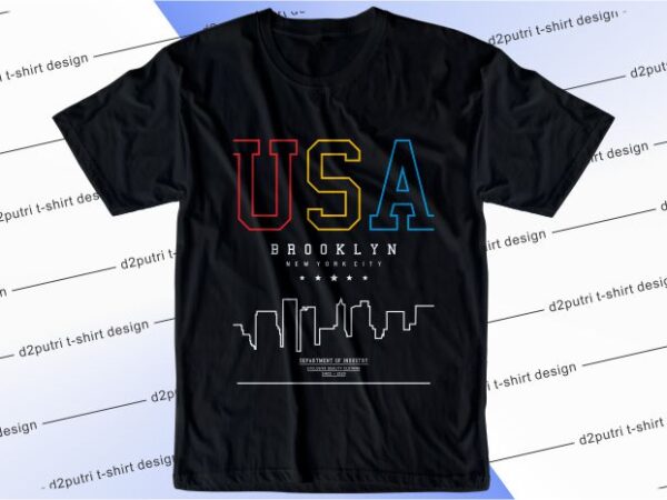 T shirt design graphic, vector, illustration usa brooklyn new york city lettering typography