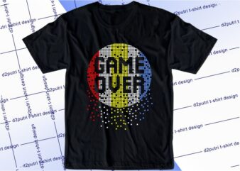 gamer gaming game t shirt design graphic, vector, illustration game over lettering typography