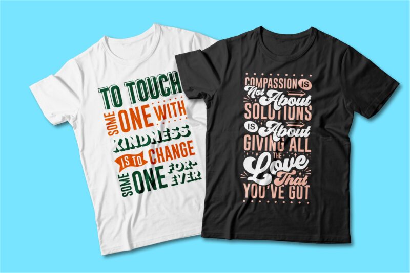 Kindness quotes t shirt designs bundle, Typography t shirt designs. Vector t-shirt design for commercial use. T shirt design for pod