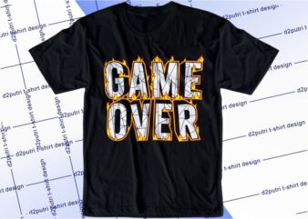 gamer gaming game t shirt design graphic, vector, illustration game over lettering typography