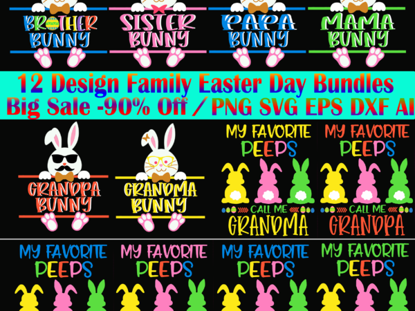 12 design family easter day bundles, happy easter day t shirt template