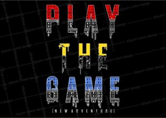 gamer gaming game t shirt design graphic, vector, illustration play the game lettering typography