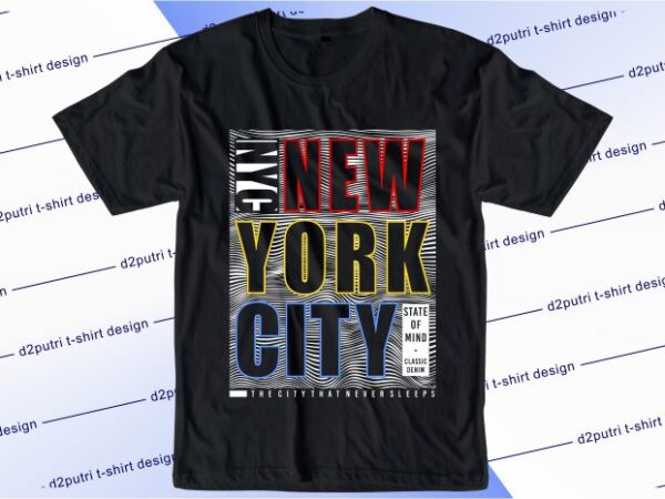 T shirt design graphic, vector, illustration new york city nyc lettering typography