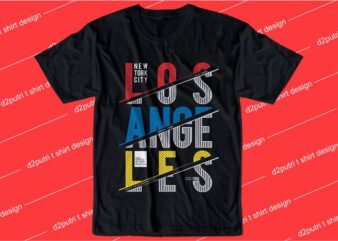 urban street t shirt design graphic, vector, illustration los angeles new york city lettering typography