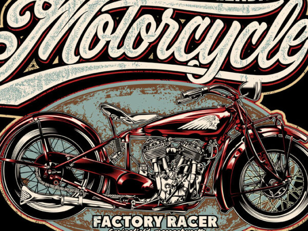 The legendary motorcycle t shirt designs for sale