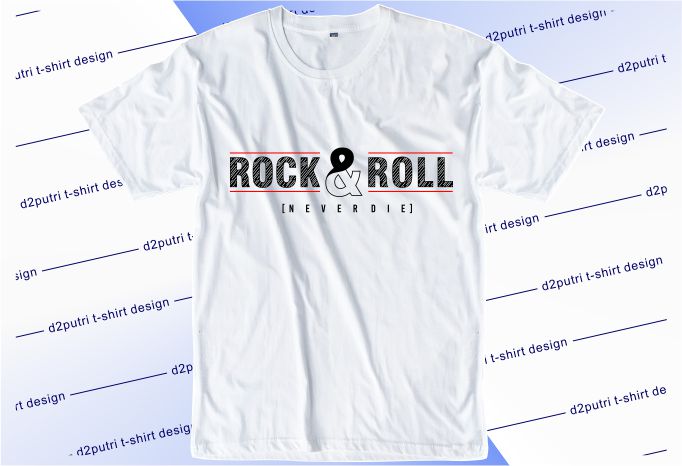 music t shirt design graphic, vector, illustration rock and roll lettering typography