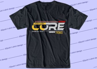 streetweart shirt design graphic, vector, illustration core urban style lettering typography