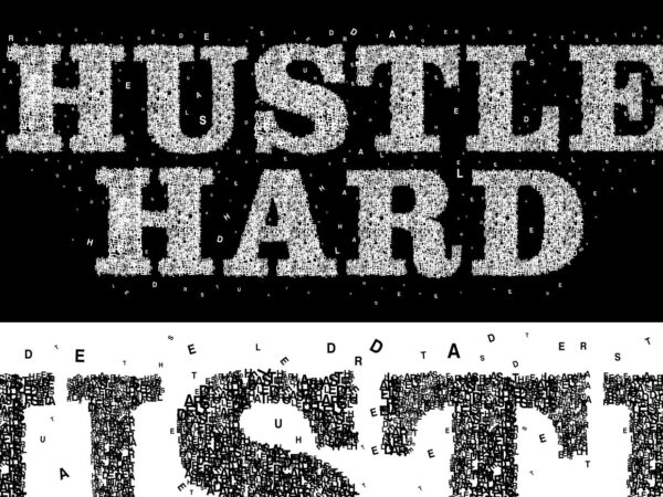 Hustle hard t shirt design graphic, vector, illustration hustle hard unique lettering typography