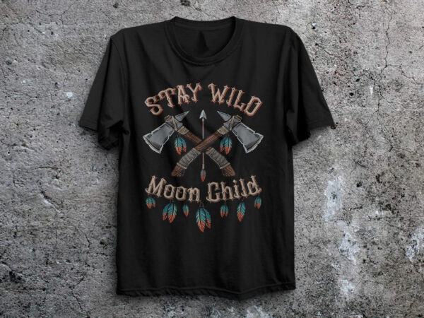 Stay wild t shirt template vector