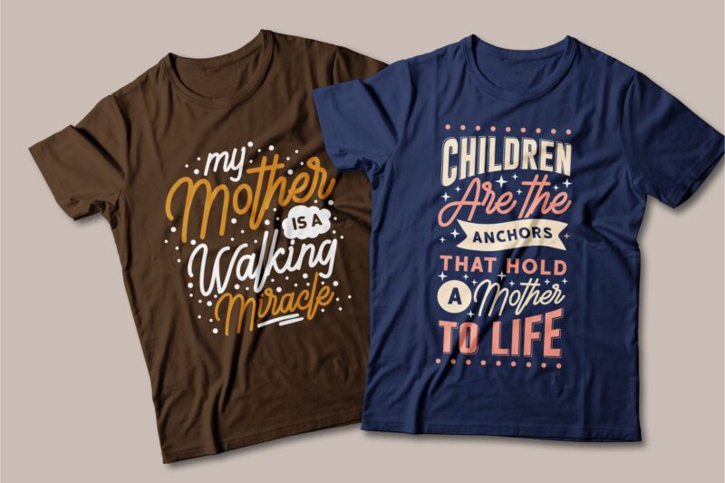 Mom t-shirt designs quotes bundle, Mother’s day quotes SVG bundle, Mom and son quotes, T-shirt designs bundle for commercial use, Vector t-shirt design, Motivational inspirational t-shirt designs pack collection