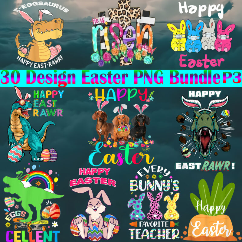 Easter PNG 30 Bundle, Easter Bunny Png, Bundle Easter, Easter t shirt design