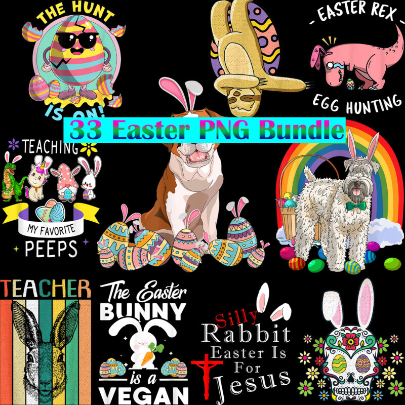 Easter PNG 33 Bundle, Bundle Easter, Happy Easter Day, Easter t shirt design