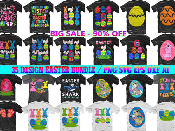 Easter day svg 35 bundle, bundle easter, easter bundle, rabbit egg easter, happy easter day t shirt template, rabbit egg easter t shirt design